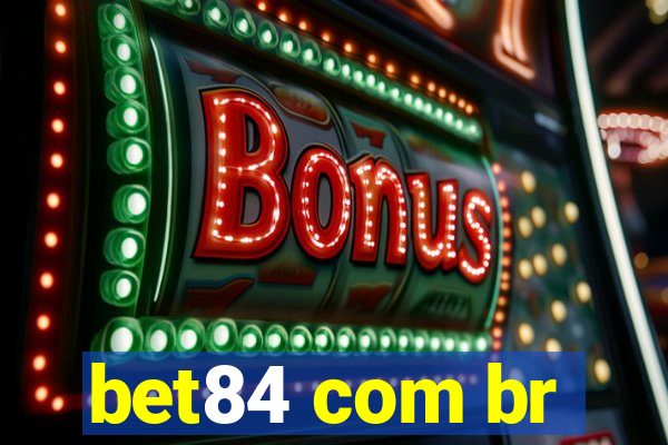 bet84 com br